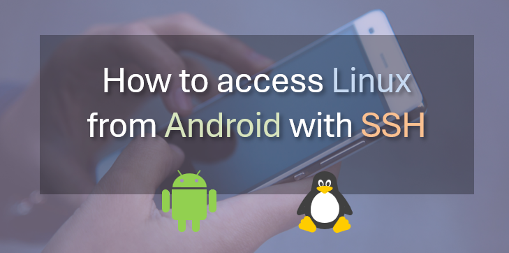 How to access your office Linux PC from your Android smartphone outside the house with SSH